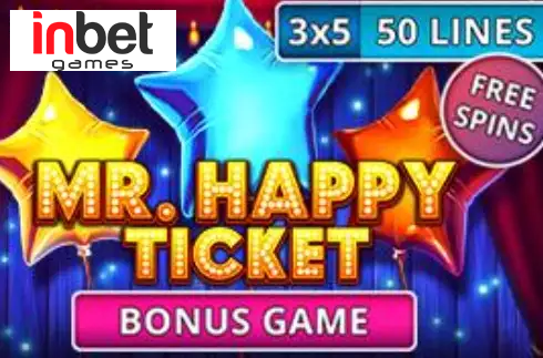Mr. Happy Ticket